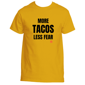 More Tacos Less Fear
