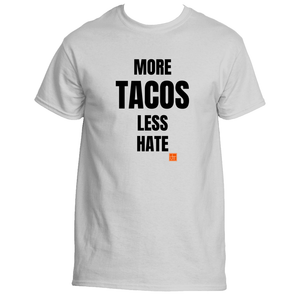 More Tacos Less Hate