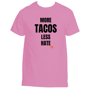More Tacos Less Hate