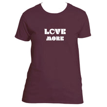 Load image into Gallery viewer, Love More T-Shirt